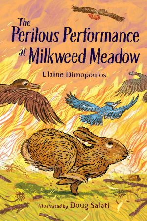 [Milkweed Meadow 02] • The Perilous Performance at Milkweed Meadow